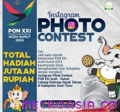 Memeriahkan Pergelaran PON Aceh Sumut XXI,Pemkab Aceh Timur Gelar Kontes Foto Instagram