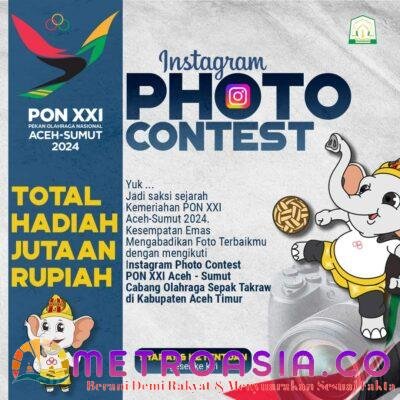 Memeriahkan Pergelaran PON Aceh Sumut XXI,Pemkab Aceh Timur Gelar Kontes Foto Instagram